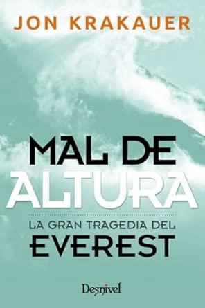 Portada Mal de altura — Jon Krakauer