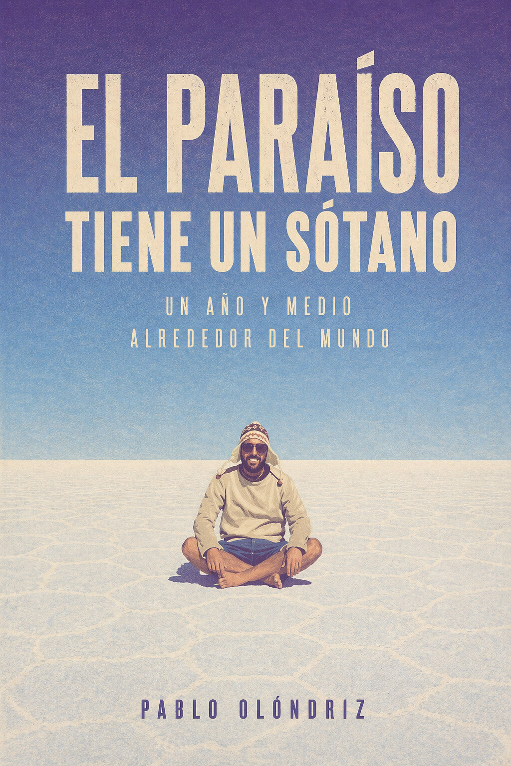 El paraíso tiene un sótano — Pablo Olóndriz